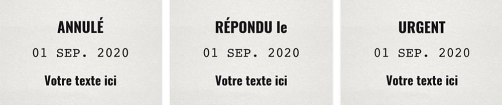 Différentes mentions imprimées avec des tampons dateurs personnalisés